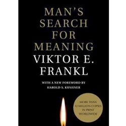 MAN'S SEARCH FOR MEANING