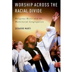 WORSHIP ACROSS THE RACIAL DIVIDE