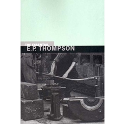 ESSENTIAL E.P. THOMPSON