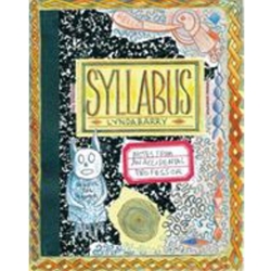 SYLLABUS: NOTES FROM AN ACCIDENTAL PROFESSOR