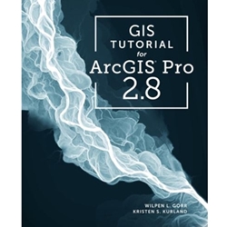 GIS TUTORIAL FOR ARCGIS PRO 2.8