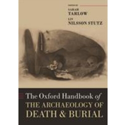 OXFORD HANDBOOK ARCHAEOLOGY OF DEATH & BURIAL