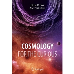 COSMOLOGY FOR THE CURIOUS