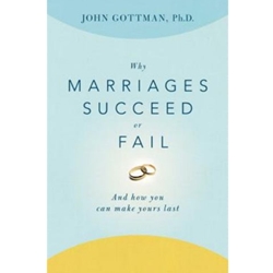 WHY MARRIAGES SUCCEED OR FAIL