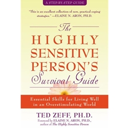 HIGHLY SENSITIVE PERSON'S SURVIVAL GUIDE