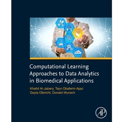 COMPUTATIONAL LEARNING APPROACHES TO DATA ANALYTICS IN BIOMED APPL