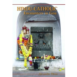 HINDU-CATHOLIC ENCOUNTERS IN GOA