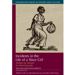 INCIDENTS IN THE LIFE OF A SLAVE GIRL WRITTEN BY HERSELF