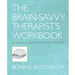 BEING A BRAIN-WISE THERAPIST WORKBOOK