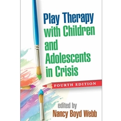 PLAY THERAPY W CHILDREN & ADOLESCENTS IN CRISIS