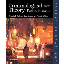 CRIMINOLOGICAL THEORY: PAST TO PRESENT