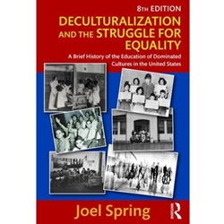 DECULTURALIZATION & STRUGGLE FOR EQUALITY