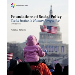 FOUNDATIONS OF SOCIAL POLICY