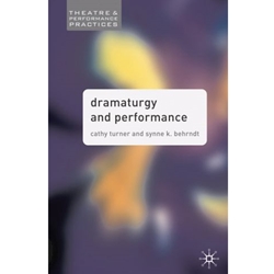 DRAMATURGY & PERFORMANCE