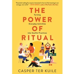 THE POWER OF RITUAL