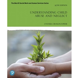 UNDERSTANDING CHILD ABUSE & NEGLECT*(AVAIL @ PEARSON.COM ONLY)