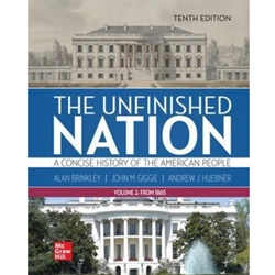 THE UNFINISHED NATION: CONCISE HISTORY VOLUME 2
