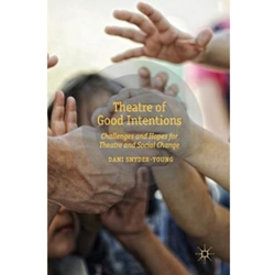 THEATRE OF GOOD INTENTIONS