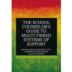 *SCHOOL COUNSELORS GUIDE TO MULTITIERED SYSTEMS*OLD ED*