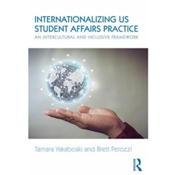 INTERNATIONALIZING US STUDENT AFFAIRS PRACTICE