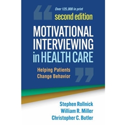 MOTIVATIONAL INTERVIEWING IN HEALTH CARE