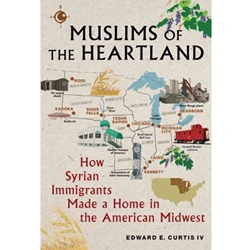 MUSLIMS OF THE HEARTLAND