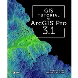 GIS TUTORIAL FOR ARCGIS PRO 3.1