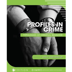 PROFILES IN CRIME: TYPOLOGIES OF BEHAVIOR