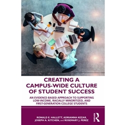 CREATING A CAMPUS-WIDE CULTURE OF STUDENT SUCCESS