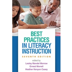 BEST PRACTICES IN LITERACY INSTRUCTION