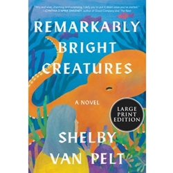 REMARKABLY BRIGHT CREATURES