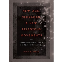 NEW AGE, NEOPAGAN, & NEW RELIGIOUS MOVEMENTS