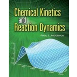 CHEMICAL KINETICS & REACTION DYNAMICS