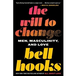 THE WILL TO CHANGE