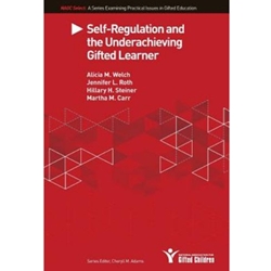 SELF-REGULATION & UNDERACHIEVING GIFTED LEARNER