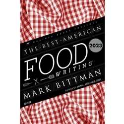 BEST AMERICAN FOOD WRITING 2023