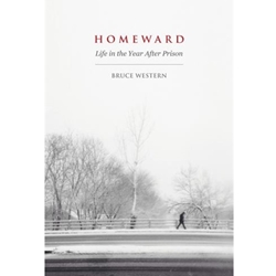 HOMEWARD: LIFE IN THE YEAR AFTER PRISON