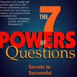 THE 7 POWERS OF QUESTIONS