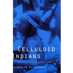 CELLULOID INDIANS