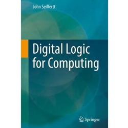 DIGITAL LOGIC FOR COMPUTING