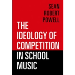 IDEAOLOGY OF COMPETITION IN SCHOOL MUSIC