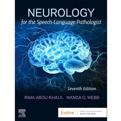 NEUROLOGY FOR THE SPEECH-LANGUAGE PATHOLOGIST