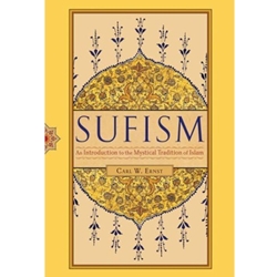 SUFISM: MYSTICAL TRADITION OF ISLAM