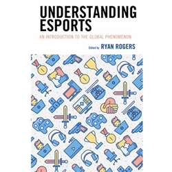 UNDERSTANDING ESPORTS