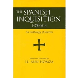 SPANISH INQUISITION 1478-1614 (TRANS HOMZA)