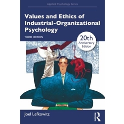 VALUES/ETHICS OF INDUSTRIAL ORG PSYCH