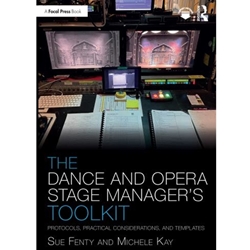 DANCE & OPERA STAGE MANAGER'S TOOLKIT