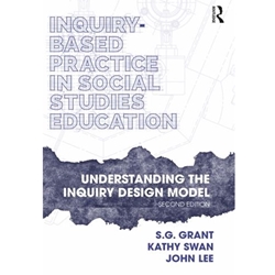 INQUIRY-BASED PRACTICE IN SOCIAL STUDIES EDUCATION