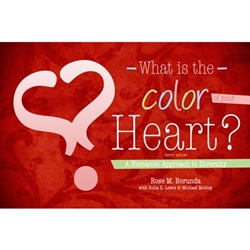 WHAT IS THE COLOR OF YOUR HEART?