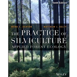 STREAMLINED AGN 543 PRACTICE OF SILVICULTURE: APPLIED FOREST ECOLOGY EBOOK